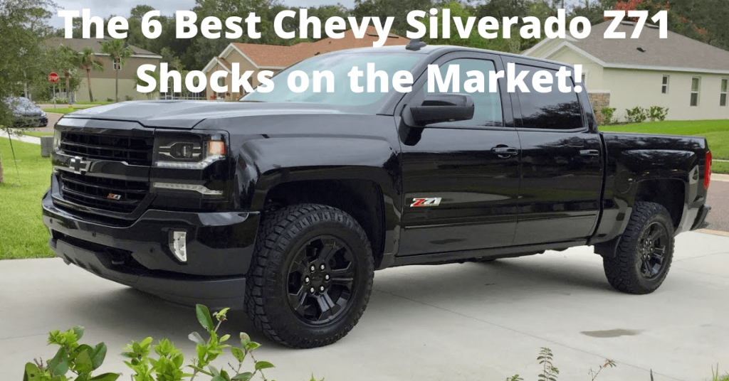 best shocks for chevy silverado Z71