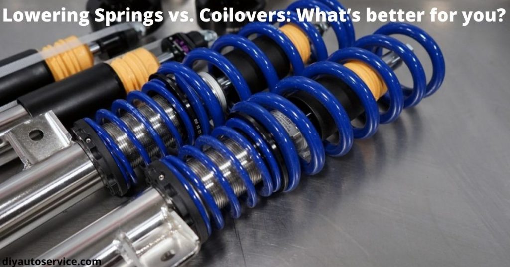 lowering springs vs. coilovers