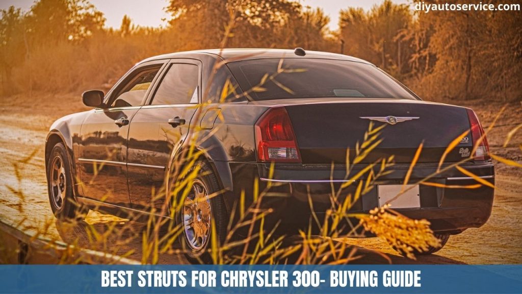 best struts for Chrysler 300